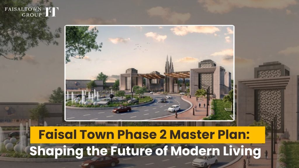 Faisal Town Phase 2 Master Plan