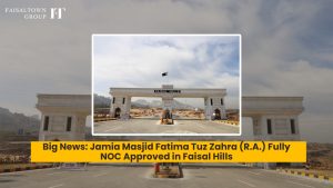 Big News: Jamia Masjid Fatima Tuz Zahra (R.A.) Fully NOC Approved in Faisal Hills