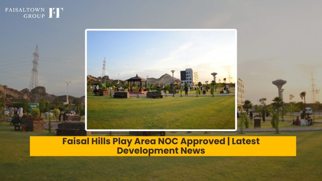 Faisal Hills Play Area Latest Development Update 2026