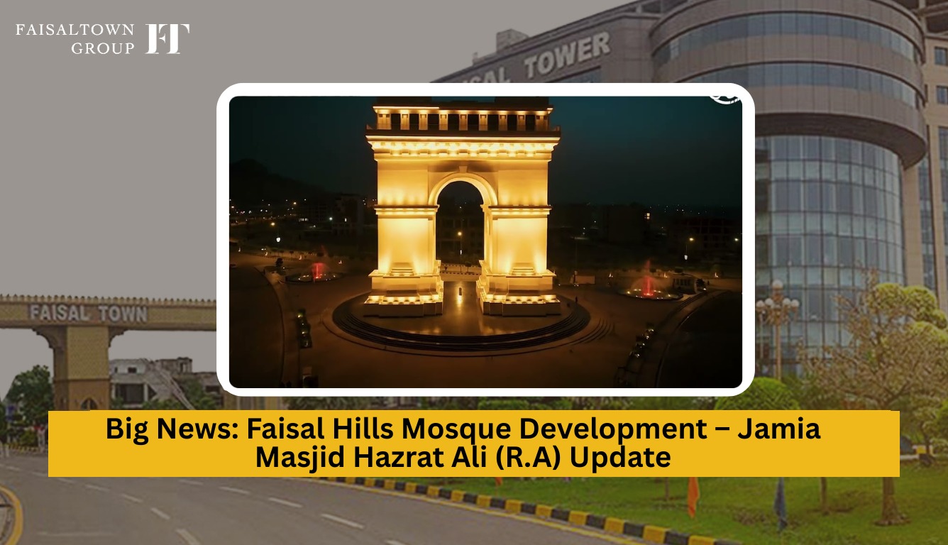 Faisal Hills Mosque Development Jamia Masjid Hazrat Ali (R.A)